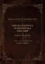 Szkoła Główna Warszawska (1862-1869). Autor: Grzegorz P. Bąbiak (red.). Dadada.pl Okładka książki Szkoła Główna Warszawska (1862-1869)