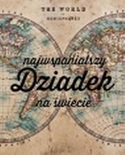 Tabliczka dekoracyjna mapy Najwspanialjszy dziadek. Wydawca: Jawi. Dadada.pl Opakowanie Tabliczka dekoracyjna mapy Najwspanialjszy dziadek