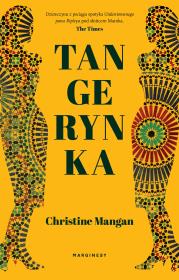 Tangerynka. Autor: Christine Mangan. Dadada.pl Okładka książki Tangerynka