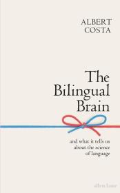 Okładka książki The Bilingual Brain