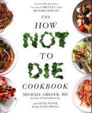 The How Not To Die Cookbook. Wydawca: Bluebird Books. Dadada.pl Opakowanie The How Not To Die Cookbook