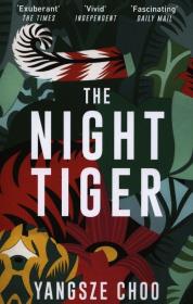 The Night Tiger. Autor: Yangsze Choo. Dadada.pl Okładka książki The Night Tiger