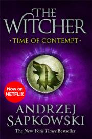 Time of Contempt: Witcher 2 . Autor: Andrzej Sapkowski. Dadada.pl Okładka książki Time of Contempt: Witcher 2
