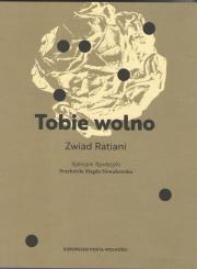 Tobie wolno. Autor: Ratiani Zwiad. Dadada.pl Okładka książki Tobie wolno