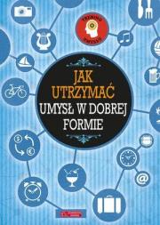 Trening umysłu. Jak utrzymać umysł w dobrej formie. Autor:   Praca zbiorowa. Dadada.pl Okładka książki Trening umysłu. Jak utrzymać umysł w dobrej formie