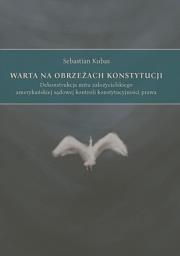 Warta na obrzeżach Konstytucji. Autor: Kubas Sebastian. Dadada.pl Okładka książki Warta na obrzeżach Konstytucji