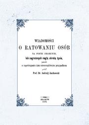 Wiadomości o ratowaniu osób na pozór zmarłych lub zagrożonych nagłą utratą życia, jakotéż o zapobieg. Autor: Janikowski Andrzej. Dadada.pl Okładka książki Wiadomości o ratowaniu osób na pozór zmarłych lub zagrożonych nagłą utratą życia, jakotéż o zapobieg