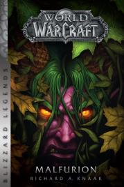 World of Warcraft: Malfurion. Autor: Knaak Richard A.. Dadada.pl Okładka książki World of Warcraft: Malfurion