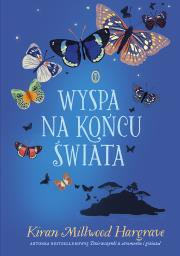 Wyspa na końcu świata. Autor: Kiran Millwood Hargrave. Dadada.pl Okładka książki Wyspa na końcu świata