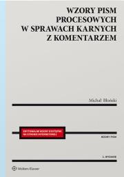 Okładka książki Wzory pism procesowych w sprawach karnych z komentarzem