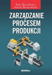 Okładka książki Zarządzanie procesem produkcji