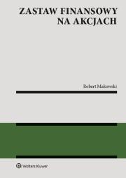 Zastaw finansowy na akcjach. Autor: Robert Makowski. Dadada.pl Okładka książki Zastaw finansowy na akcjach