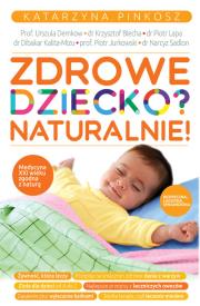 Okładka książki Zdrowe dziecko? Naturalnie!