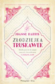Złodziejka truskawek. Autor: Harris Joanne. Dadada.pl Okładka książki Złodziejka truskawek