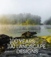 100 Years, 100 Landscape Desig. Autor: Johnson Phillip E.. Dadada.pl Okładka książki 100 Years, 100 Landscape Desig