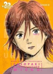 20th Century Boys Chłopaki z XX wieku tom 3. Autor: Urasawa Naoki. Dadada.pl Okładka książki 20th Century Boys Chłopaki z XX wieku tom 3