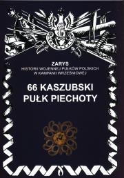 66 kaszubski pułk piechoty. Autor: Gniat-Wieteska Zbigniew. Dadada.pl Okładka książki 66 kaszubski pułk piechoty