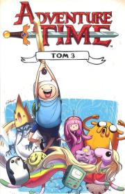 Adventure Time T.3. Autor: Praca zbiorowa. Dadada.pl Okładka książki Adventure Time T.3