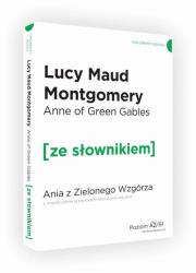 Ania z Zielonego Wzgórza wer. ang. z podręcznym sł./Ze Słownikiem. Autor: Montgomery Lucy Maud. Dadada.pl Okładka książki Ania z Zielonego Wzgórza wer. ang. z podręcznym sł./Ze Słownikiem