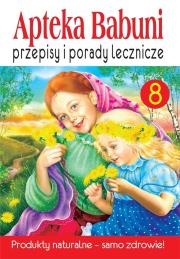 Apteka Babuni Część 8. Autor: Kołodziejczak Małgorzata. Dadada.pl Okładka książki Apteka Babuni Część 8