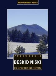 BESKID NISKI PRZEWODNIK DLA PRAWDZIWEGO TURYSTY WYD. 6. Autor: Luboński Paweł. Dadada.pl Okładka książki BESKID NISKI PRZEWODNIK DLA PRAWDZIWEGO TURYSTY WYD. 6