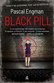 BLACK PILL. Autor: PASCAL ENGMAN. Dadada.pl Okładka książki BLACK PILL