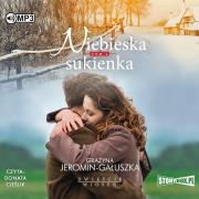 CD MP3 NIEBIESKA SUKIENKA DWIEŚCIE WIOSEN TOM 2. Autor: Jeromin-Gałuszka Grażyna. Dadada.pl Okładka książki CD MP3 NIEBIESKA SUKIENKA DWIEŚCIE WIOSEN TOM 2