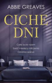 Ciche dni. Autor: Abbie Greaves. Dadada.pl Okładka książki Ciche dni