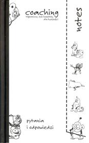 Okładka książki Coaching. Tajemniczy dar kosmitów dla....Notes