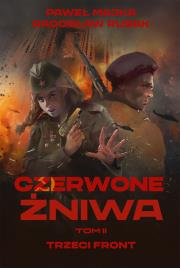Czerwone żniwa. Tom 2. Autor: Majka Paweł, Radosław Rusak. Dadada.pl Okładka książki Czerwone żniwa. Tom 2