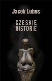 Okładka książki Czeskie historie