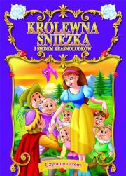 Okładka książki Czytamy razem. Królewna Śnieżka i 7 krasnoludków