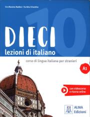 Dieci A1 Lezioni di italiano + DVD. Autor: Orlandino Euridice, Naddeo Ciro Massimo. Dadada.pl Okładka książki Dieci A1 Lezioni di italiano + DVD