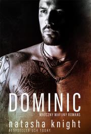 Dominic. Autor: Knight Natasha. Dadada.pl Okładka książki Dominic