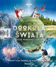 DOOKOŁA ŚWIATA GDZIE POJECHAĆ I KIEDY GOTOWY PLAN PODRÓŻY NA KAŻDY MIESIĄC ROKU. Autor: OPRACOWANIE ZBOROWE. Dadada.pl Okładka książki DOOKOŁA ŚWIATA GDZIE POJECHAĆ I KIEDY GOTOWY PLAN PODRÓŻY NA KAŻDY MIESIĄC ROKU