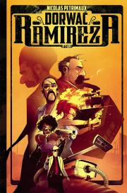 Okładka książki Dorwać Ramireza Akt I