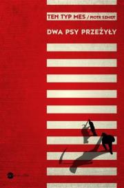 Okładka książki Dwa psy przeżyły