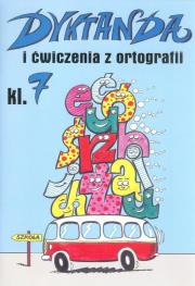Dyktanda SP kl.7. Autor: Zaręba Wiesława. Dadada.pl Okładka książki Dyktanda SP kl.7