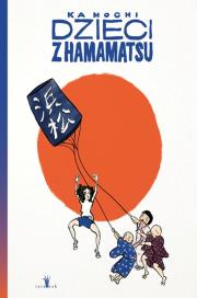 Dzieci z Hamamatsu. Autor: Ka Mochi. Dadada.pl Okładka książki Dzieci z Hamamatsu