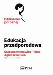 Edukacja przedporodowa. Autor:   Praca zbiorowa. Dadada.pl Okładka książki Edukacja przedporodowa