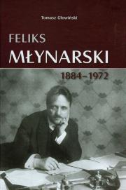 Okładka książki Feliks Młynarski 1884-1972
