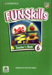 Okładka książki Fun Skills Level 6 Teacher's Book with Audio Download