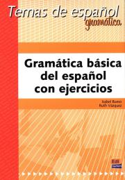 Gramática básica del español con ejercicios. Autor: BUESO ISABEL, Vázquez Ruth. Dadada.pl Okładka książki Gramática básica del español con ejercicios