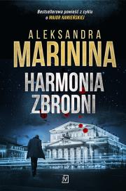 HARMONIA ZBRODNI. Autor: Aleksandra Marinina. Dadada.pl Okładka książki HARMONIA ZBRODNI