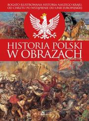 Historia Polski w obrazach w.2015. Autor: Binda Mateusz. Dadada.pl Okładka książki Historia Polski w obrazach w.2015