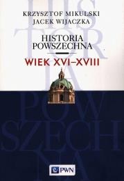Okładka książki Historia Powszechna Wiek XVI-XVIII