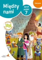 Okładka książki JĘZYK POLSKI ĆWICZENIA DLA KLASY 7 MIĘDZY NAMI WERSJA B SZKOŁA PODSTAWOWA WYDANIE ROZSZERZONE