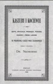 Kaszuby i Kociewie. Autor: Łęgowski Józef. Dadada.pl Okładka książki Kaszuby i Kociewie
