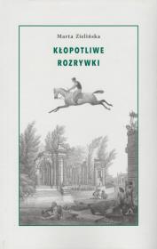 Kłopotliwe rozrywki. Autor: Zielińska Marta. Dadada.pl Okładka książki Kłopotliwe rozrywki