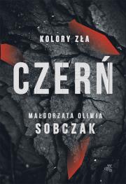 Kolory zła. Czerń. Autor: Małgorzata Oliwia Sobczak. Dadada.pl Okładka książki Kolory zła. Czerń